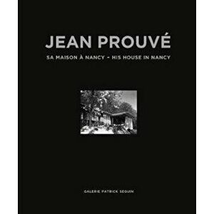 Jean Prouv His House in Nancy, 1954, Hardcover - Jean Prouve imagine