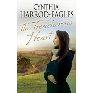 The Treacherous Heart, Hardcover - Cynthia Harrod-Eagles imagine