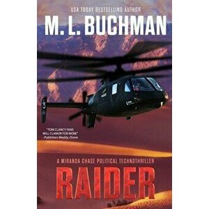 Raider: a political technothriller, Paperback - M. L. Buchman imagine