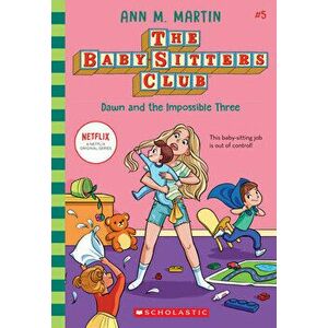 Dawn and the Impossible Three (the Baby-Sitters Club, 5) (Library Edition), 5, Hardcover - Ann M. Martin imagine