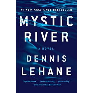 Mystic River, Paperback - Dennis Lehane imagine