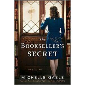 The Bookseller's Secret: A Novel of Nancy Mitford and WWII, Hardcover - Michelle Gable imagine