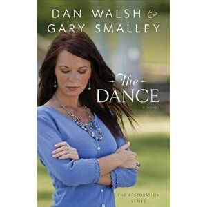 Dance, Paperback - Dan Walsh imagine