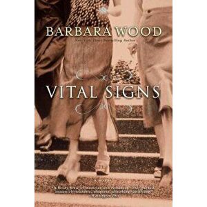 Vital Signs, Paperback - Barbara Wood imagine
