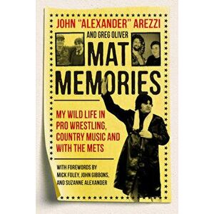 Mat Memories: My Wild Life in Pro Wrestling, Country Music, and with the Mets, Paperback - *** imagine