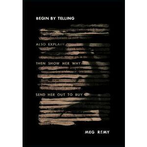 Begin by Telling, 11, Paperback - Meg Remy imagine