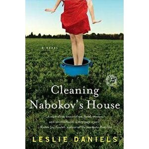 Cleaning Nabokov's House, Paperback - Leslie Daniels imagine