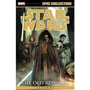 Star Wars Legends Epic Collection: The Old Republic Vol. 4, Paperback - Rob Chestney imagine