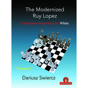 The Modernized Ruy Lopez - Volume 1: A Complete Repertoire for White, Paperback - *** imagine