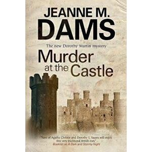 Murder at the Castle, Paperback - Jeanne M. Dams imagine