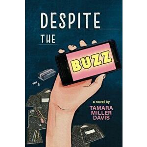 Despite the Buzz, Paperback - Tamara Davis imagine