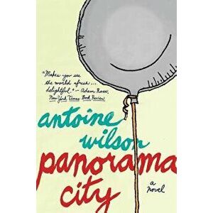 Panorama City, Paperback - Antoine Wilson imagine