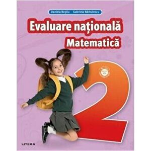 Matematica. Teste pentru evaluarea nationala. clasa a II-a - Gabriela Barbulescu, Daniela Besliu imagine