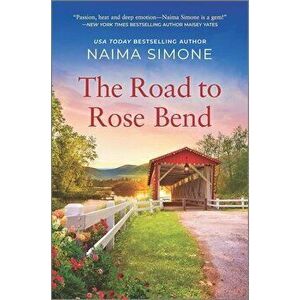 The Road to Rose Bend, Hardcover - Naima Simone imagine