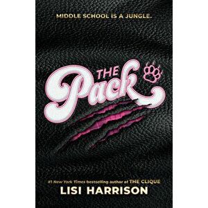 The Pack, Hardcover - Lisi Harrison imagine