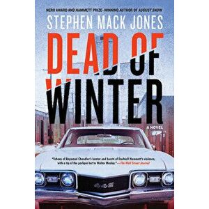 Dead of Winter, Hardcover - Stephen Mack Jones imagine