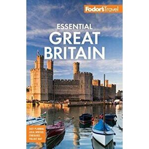 Fodor's Essential Great Britain: With the Best of England, Scotland & Wales, Paperback - *** imagine
