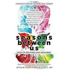 Seasons Between Us: Tales of Identities and Memories, Hardcover - Alan Dean Foster imagine