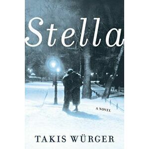 Stella, Hardcover - Takis Würger imagine