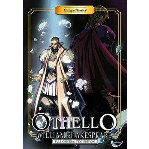 Manga Classics Othello, Paperback - William Shakespeare imagine