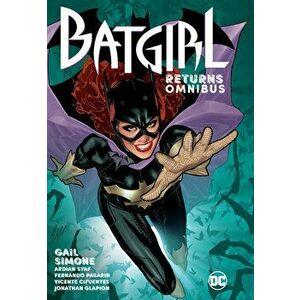 Batgirl Returns Omnibus, Hardcover - Gail Simone imagine