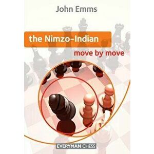 The Nimzo Indian Move by Move, Paperback - Joihn Emms imagine