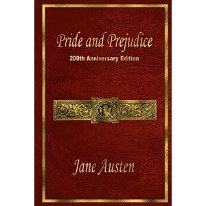 Pride and Prejudice: 200th Anniversary Edition, Paperback - Maria Therese D. Roble imagine