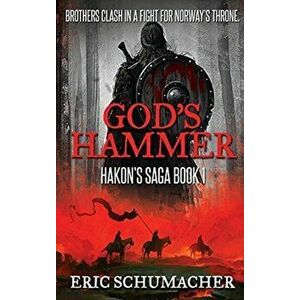 God's Hammer: Large Print Hardcover Edition, Hardcover - Eric Schumacher imagine