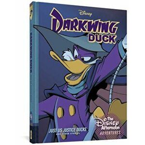 Darkwing Duck: Just Us Justice Ducks: Disney Afternoon Adventures Vol. 1, Hardcover - Bobbi Jg Weiss imagine