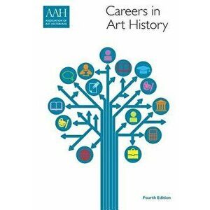 Careers in Art History, Paperback - *** imagine