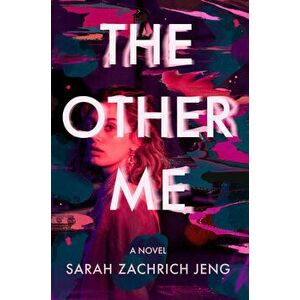 The Other Me, Hardcover - Sarah Zachrich Jeng imagine