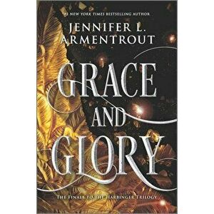 Grace and Glory, Hardcover - Jennifer L. Armentrout imagine