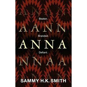 Anna, Hardcover - Sammy H. K. Smith imagine