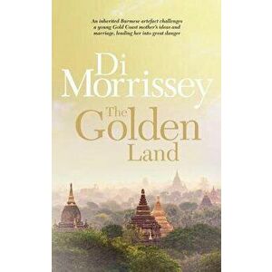 The Golden Land, Paperback - Di Morrissey imagine