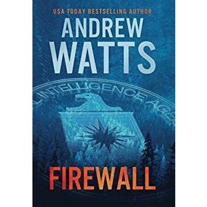 Firewall, Hardcover - Andrew Watts imagine
