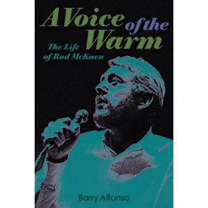 A Voice of the Warm: The Life of Rod McKuen, Paperback - Barry Alfonso imagine