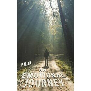 An Emotional Journey, Hardcover - Jp Allen imagine