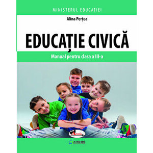 Educatie civica. Manual pentru clasa a III-a - Alina Pertea imagine