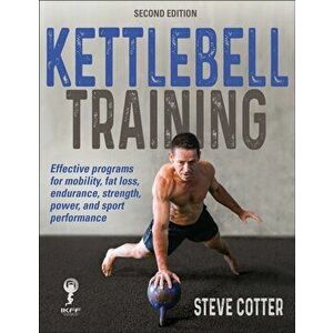 Kettlebell Training, Paperback - Steve Cotter imagine