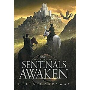 Sentinals Awaken, Hardcover - Helen Garraway imagine
