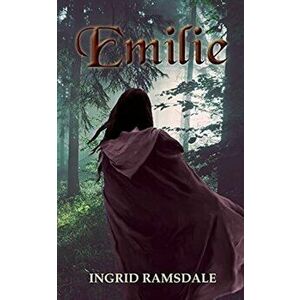 Emilie, Paperback - Ingrid Ramsdale imagine