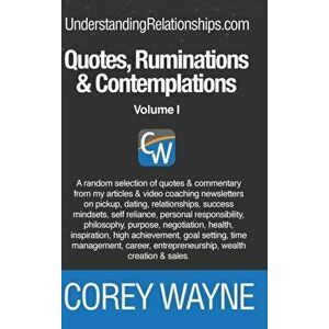 Quotes, Ruminations & Contemplations, Hardcover - Corey Wayne imagine
