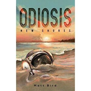 Odiosis, Hardcover - Matt Bird imagine