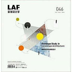 Landscape Architecture Frontiers 046: Prototype Study in Landscape Architecture, Paperback - Kongjian Yu imagine