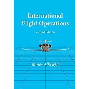 International Flight Operations, Hardcover - James Albright imagine