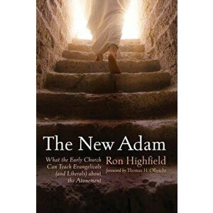 The New Adam, Paperback - Ron Highfield imagine