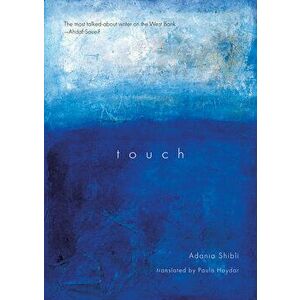 Touch, Paperback - Adania Shibli imagine