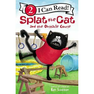 Splat the Cat and the Obstacle Course, Hardcover - Rob Scotton imagine