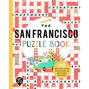 The San Francisco Puzzle Book: 90 Word Searches, Jumbles, Crossword Puzzles, and More All about San Francisco, California! - *** imagine
