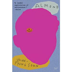Almond, Paperback - Won-Pyung Sohn imagine